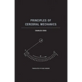 Principles of Cerebral Mechanics