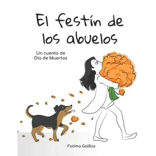 El Festín de los Abuelos: Un cuento de Día de Muertos