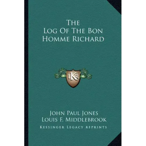 The Log of the Bon Homme Richard