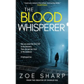 The Blood Whisperer: a mind-twisting psychological thriller