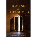 Beyond the Threshold: Book 2 of 2: Hero's Path