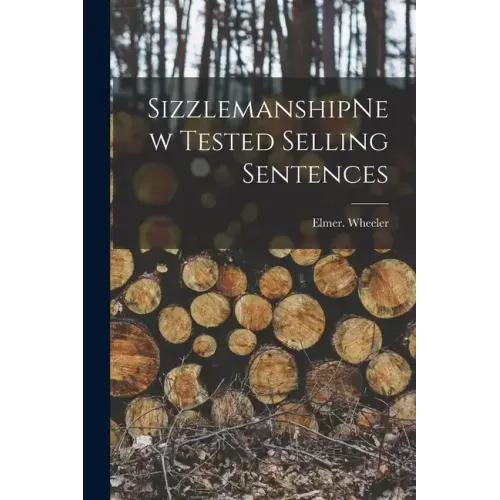 SizzlemanshipNew Tested Selling Sentences
