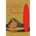 Sister Maria Celeste's: Letters to Her Father, Galileo