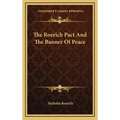 The Roerich Pact and the Banner of Peace