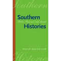 Southern Histories: Public, Personal, and Sacred