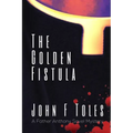 The Golden Fistula: A Father Anthony Savel Mystery