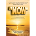 Now: A 31-Day Journey with God