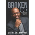 Broken Son: Forgiving a Broken Father