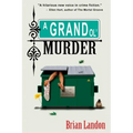 A Grand 'Ol Murder