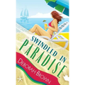 Swindled in Paradise