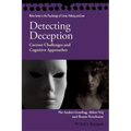 Detecting Deception: Current Challenges and Cognitive Approaches