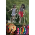 Secrets of Worry Dolls