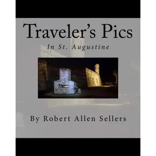Traveler's Pics: In Saint Augustine, Florida