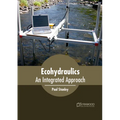 Ecohydraulics: An Integrated Approach