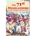 The 71st Highlanders in the American Revolution