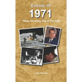 Events of 1971: news for every day of the year