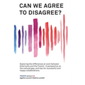 Can We Agree to Disagree: Exploring the differences at work between Americans and the French: A cross-cultural perspective on the gap between the Hexa