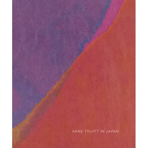 Anne Truitt in Japan