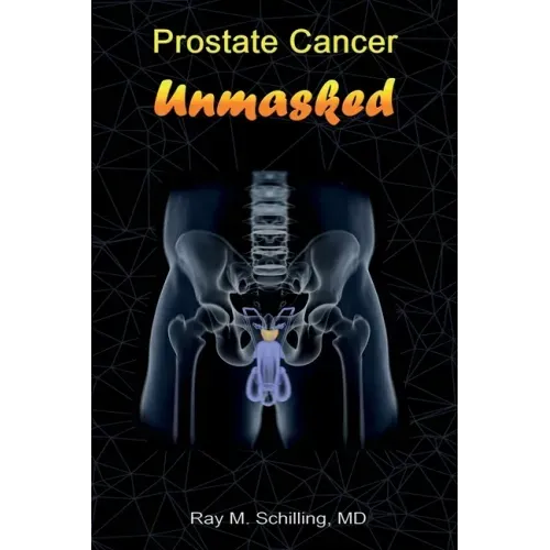 Prostate Cancer Unmasked