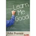 Learn Me Good