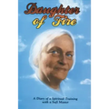 Daughter of Fire: A Diary of a Spiritual Training with a Sufi Master