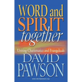 Word and Spirit Together