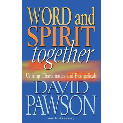Word and Spirit Together