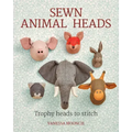 Sewn Animal Heads: Trophy Heads to Stitch