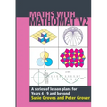 Maths With Mathomat: A series of lesson plans for years 4 to 9 and beyond