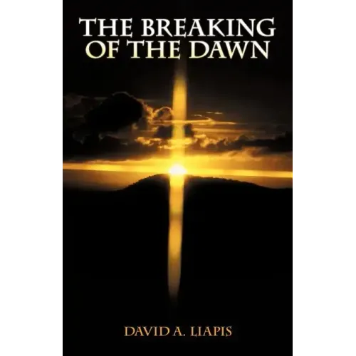 The Breaking of the Dawn