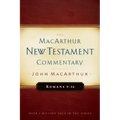 Romans 9-16 MacArthur New Testament Commentary: Volume 16