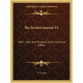 The Toynbee Journal V1: 1885- 1886, And Students' Union Chronicle (1886)