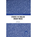 Studies in English Organ Music