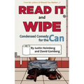 Would You Rather...?'S Read It and Wipe: Condensed Comedy for the Can
