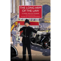 The Long Arm of the Law: Classic Police Stories