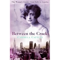 Between the Cracks: One Woman's Journey from Sicily to America
