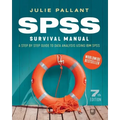 SPSS Surival Manual: A Step by Step Guide to Data Analysis using IBM SPS