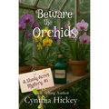 Beware the Orchids