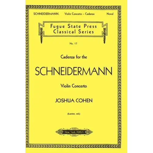 Cadenza for the Schneidermann Violin Concerto