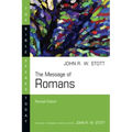 The Message of Romans: God's Good News for the World