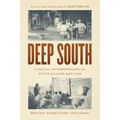 Deep South: A Social Anthropological Study of Caste and Class