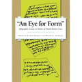 An Eye for Form": Epigraphic Essays in Honor of Frank Moore Cross