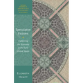 Speculative Fictions: Explaining the Economy in the Early United States