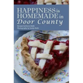 Happiness is Homemade in Door County