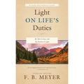Light on Life's Duties: My Yoke Is Easy, and My Burden Is Light