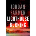 Lighthouse Burning