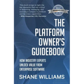 The Platform Owner's Guidebook: How industry experts unlock value from enterprise software