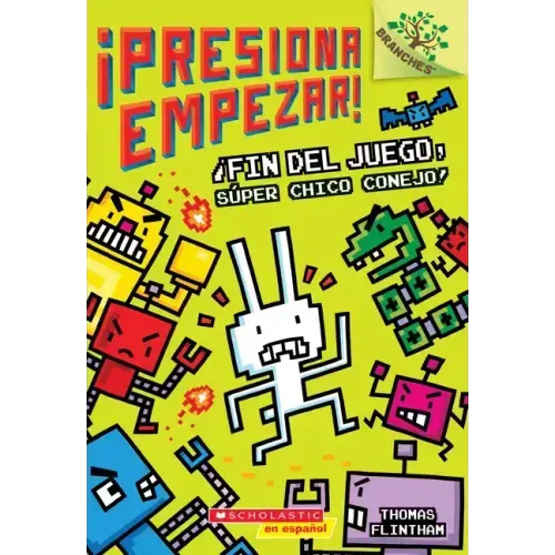 ¡Presiona Empezar! #1: ¡Fin del Juego, Súper Chico Conejo! (Game Over, Super Rabbit Boy!): Volume 1