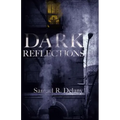Dark Reflections