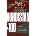 Kurdistan +100: Stories from a Future State